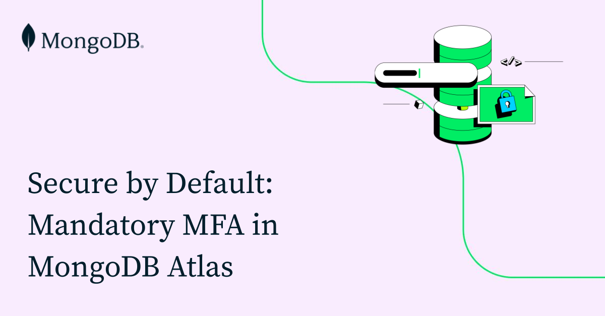 默认安全：MongoDB Atlas中的强制多因素认证